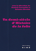 Un demi-siècle d'Histoire de la folie